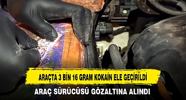 ARAÇTA 3 BİN 16 GRAM KOKAİN ELE GEÇİRİLDİ