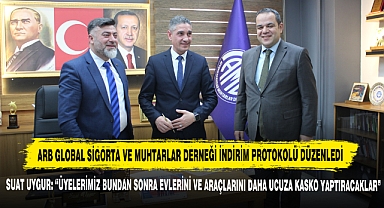 ARB Global Sigorta ve Muhtarlar Derneği İndirim Protokolü Düzenledi