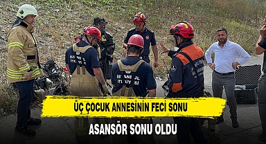 Asansör kazasında 3 çocuk annesi kadın hayatını kaybetti