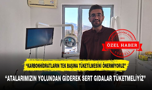 "ATALARIMIZIN YOLUNDAN GİDEREK SERT GIDALAR TÜKETMELİYİZ"