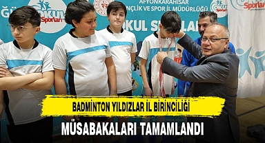 BADMİNTON YILDIZLAR İL BİRİNCİLİĞİ MÜSABAKALARI TAMAMLANDI