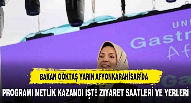Bakan Göktaş’ın Afyonkarahisar Programı Belli Oldu