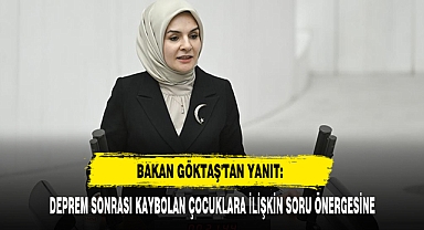 Bakan Göktaş'tan Yanıt: