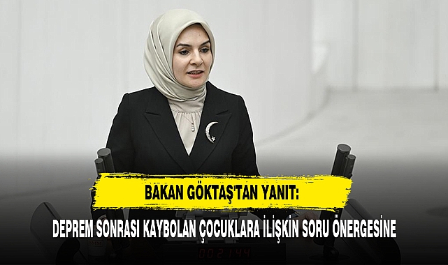 Bakan Göktaş'tan Yanıt: