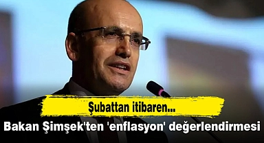 Bakan Şimşek'ten 'enflasyon' değerlendirmesi: Şubattan itibaren...