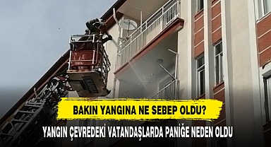 Bakın Yangına Ne Sebep Oldu?