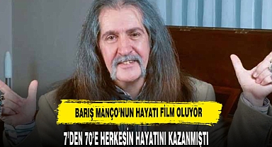 BARIŞ MANÇO'NUN HAYATI FİLM OLUYOR