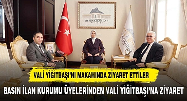BASIN İLAN KURULU ÜYELERİNDEN VALİ YİĞİTBAŞI'NA ZİYARET