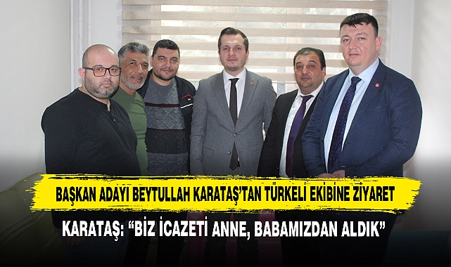 Başkan Adayı Beytullah Karataş'tan Türkeli Ekibine Ziyaret