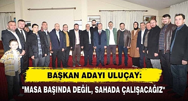 Başkan Adayı Uluçay: