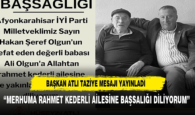 BAŞKAN ATLI TAZİYE MESAJI YAYINLADI
