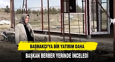 Başkan Berber Teknik İnceleme Yaptı
