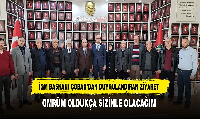 BAŞKAN ÇOBAN’DAN DUYGULANDIRAN ZİYARET