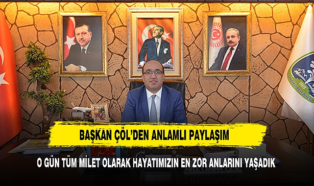 BAŞKAN ÇÖL  ASRIN  FELAKETİNİ UNUTMADI