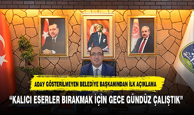BAŞKAN ÇÖL'DEN ADAYLIK İLE İLGİLİ AÇIKLAMA