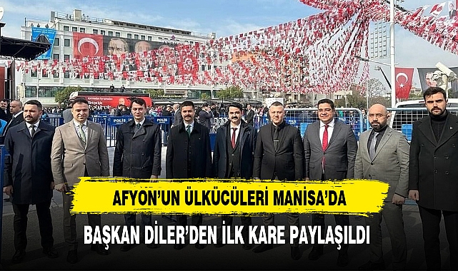 Başkan Diler ve Beraberindeki Heyet Manisa'da