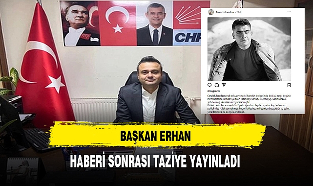 Başkan Erhan Şehit Haber Sonrası Taziye Yayınladı