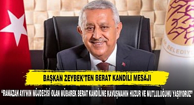 Başkan Zeybek’ten Berat Kandili Mesajı