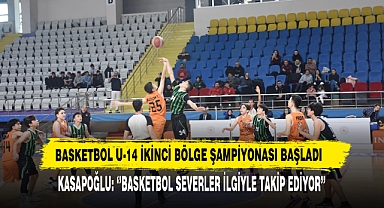 Basketbol U-14 İkinci Bölge Şampiyonası Başladı