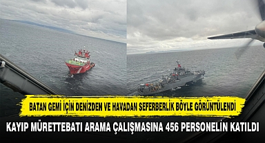 Batan Gemi İçin Denizden Ve Havadan Seferberlik Böyle Görüntülendi