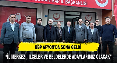 BBP AFYON’DA SONA GELİNDİ 