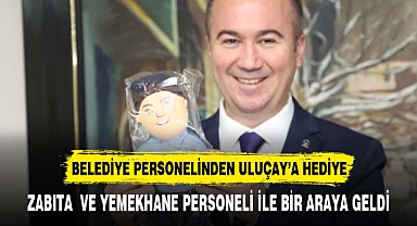Uluçay'a Zabıta Müdürlüğü personelinden anlamlı hediye