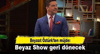 Beyazıt Öztürk'ten müjde: Beyaz Show geri dönecek