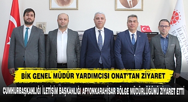 BİK Genel Müdür Yardımcısı Onat'tan Ziyaret