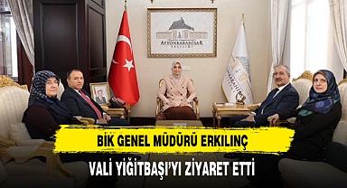 BİK Genel Müdürü Erkılınç Vali Yiğitbaşı'yı Ziyaret Etti