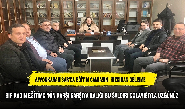 Bir Kadın Eğitimci Ve Bürokrata Saldırı Eğitim Camiasını Üzdü"
