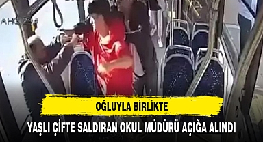 Birde Eğitimci Olacak Yaşlı Çifte Saldıran Okul Müdürü Açığa Alındı
