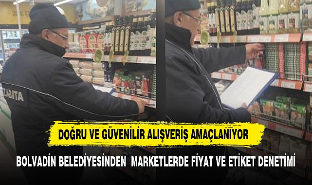 BOLVADİN BELEDİYESİNDEN  MARKETLERDE FİYAT VE ETİKET DENETİMİ