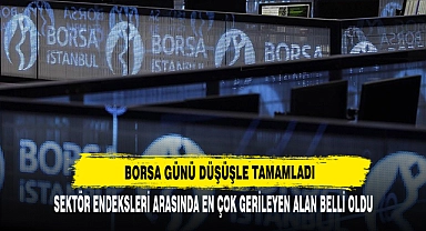 Borsa Günü Düşüşle Tamamladı