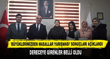 'Büyüklerimizden Masallar Yarışması' Sonuçları Açıklandı