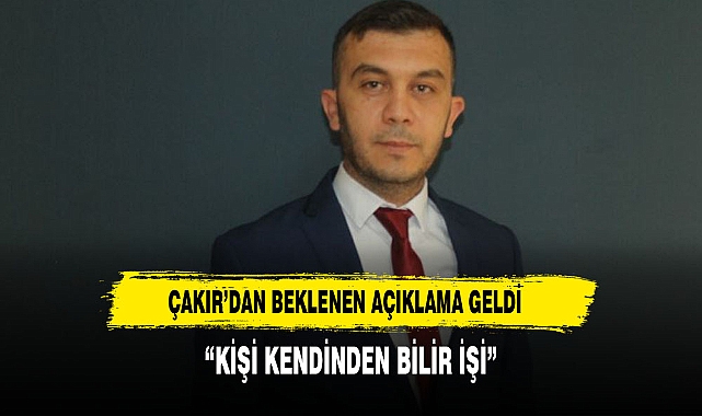 Yeniden Refah Partisi  İl  Başkanı  Çakır, "kişi kendinden bilir işi"