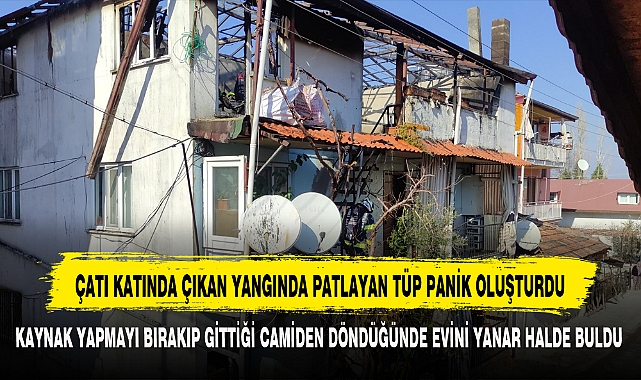 Çatı Katında Çıkan Yangında Patlayan Tüp Panik Oluşturdu