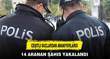 ÇEŞITLI SUÇLARDAN ARANIYORLARDI