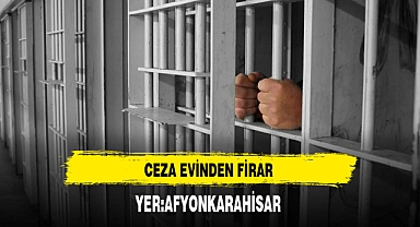 Ceza Evinden Firar