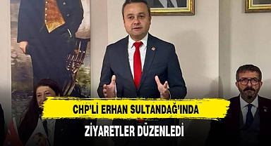 CHP'li Erhan Sultandağı'nda Ziyaretler Düzenledi