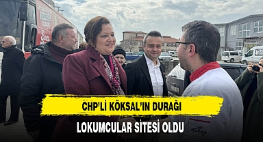 CHP'li Köksal'ın Durağı Lokumcular Sitesi Oldu