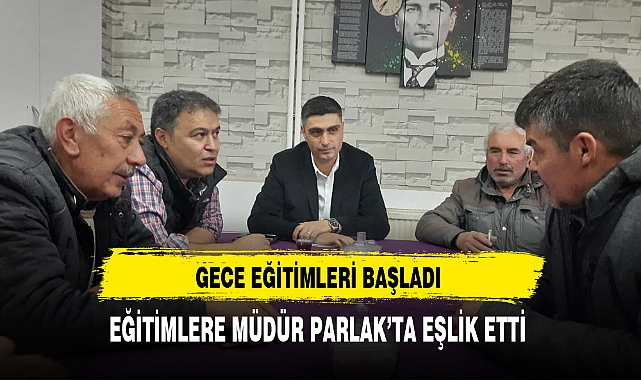 Çiftçilere Yönelik Gece Eğitimleri Başladı