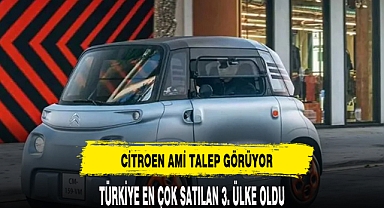 CITROEN AMI TÜRKİYE'DE TALEP GÖRÜYOR
