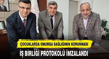 ÇOCUKLARDA OMURGA SAĞLIĞININ KORUNMASI İŞ BİRLİĞİ PROTOKOLÜ İMZALANDI