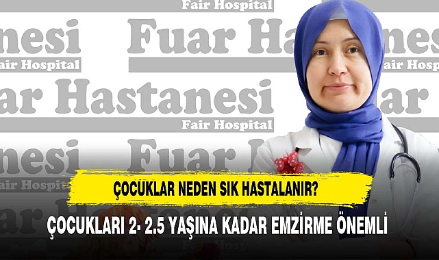 Çocuklarda Sık Hastalanmanın Nedenleri ve Önlemleri