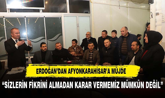 Cumhurbaşkanı’ndan Afyonkarahisar’a müjde