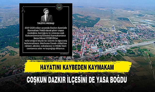 Dazkırı Kaymakamlığı Taziye Yayınladı