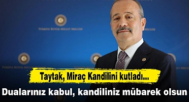 "Dualarınız kabul, kandiliniz mübarek olsun"
