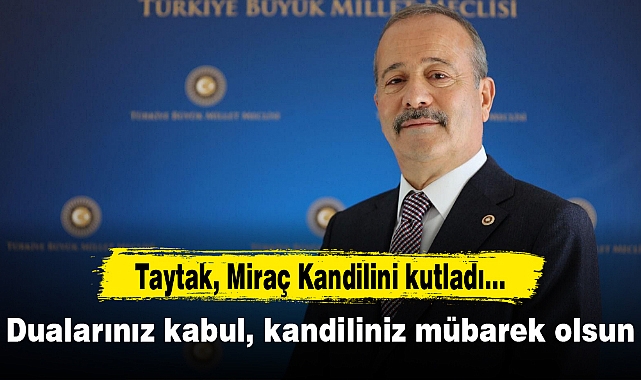 "Dualarınız kabul, kandiliniz mübarek olsun"