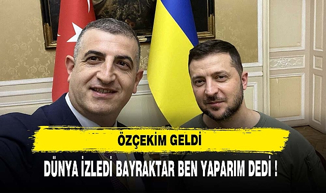 DÜNYA İZLEDİ BAYRAKTAR BEN YAPARIM DEDİ