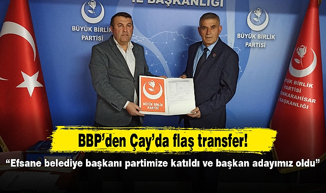 “Efsane belediye başkanı partimize katıldı ve başkan adayımız oldu”